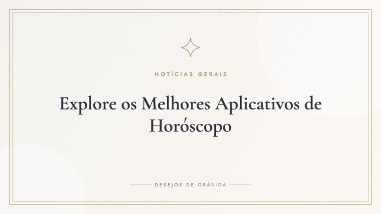 Explore os Melhores Aplicativos de Horóscopo