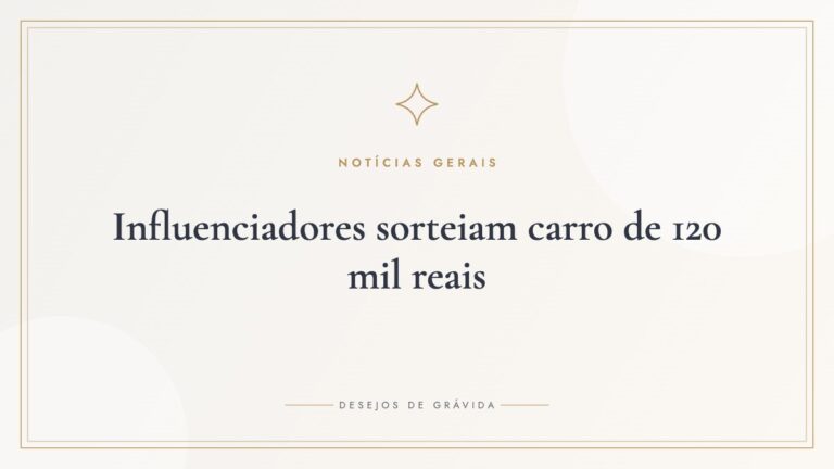 Influenciadores sorteiam carro de 120 mil reais