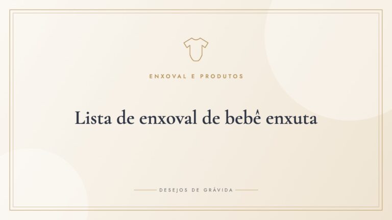 Lista de enxoval de bebê enxuta