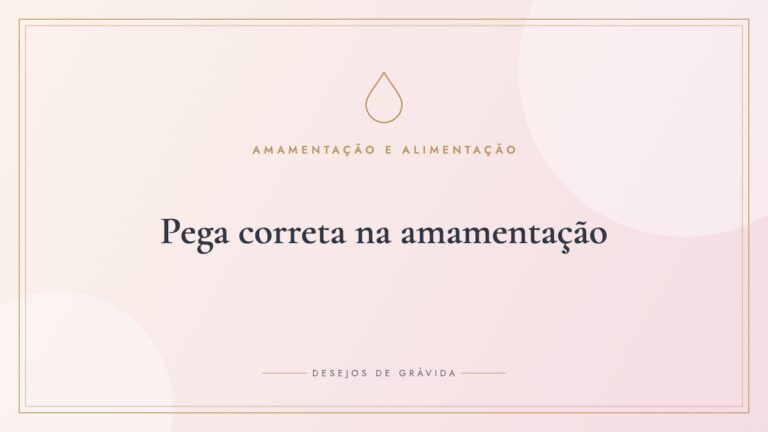 Pega correta na amamentação