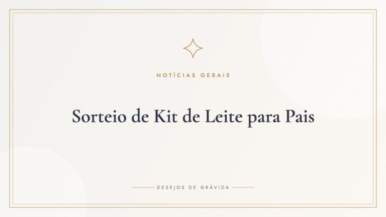 Sorteio de Kit de Leite para Pais