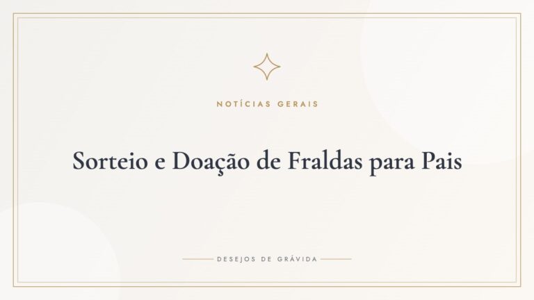 Sorteio e Doação de Fraldas para Pais